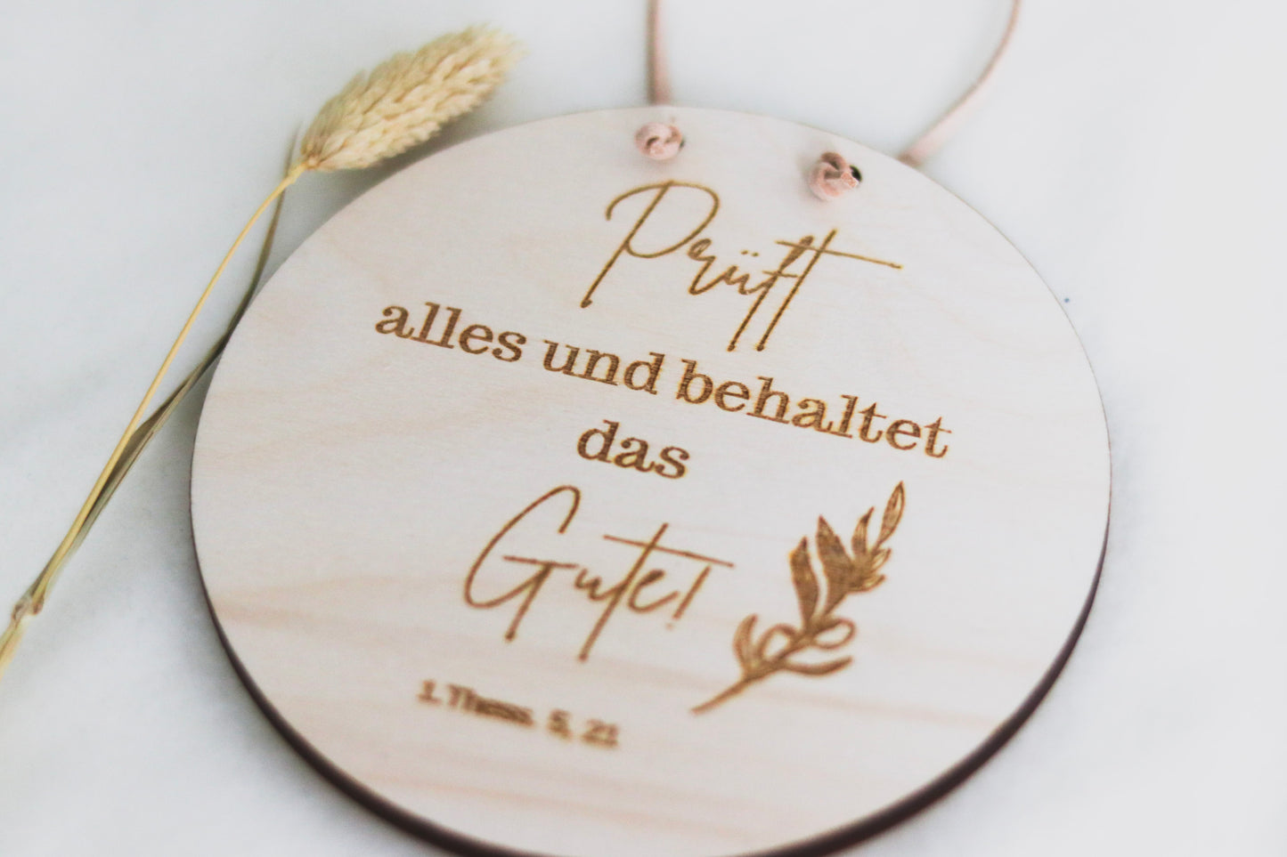 Holzschild "JAHRESLOSUNG- Prüft alles und behaltet das Gute"