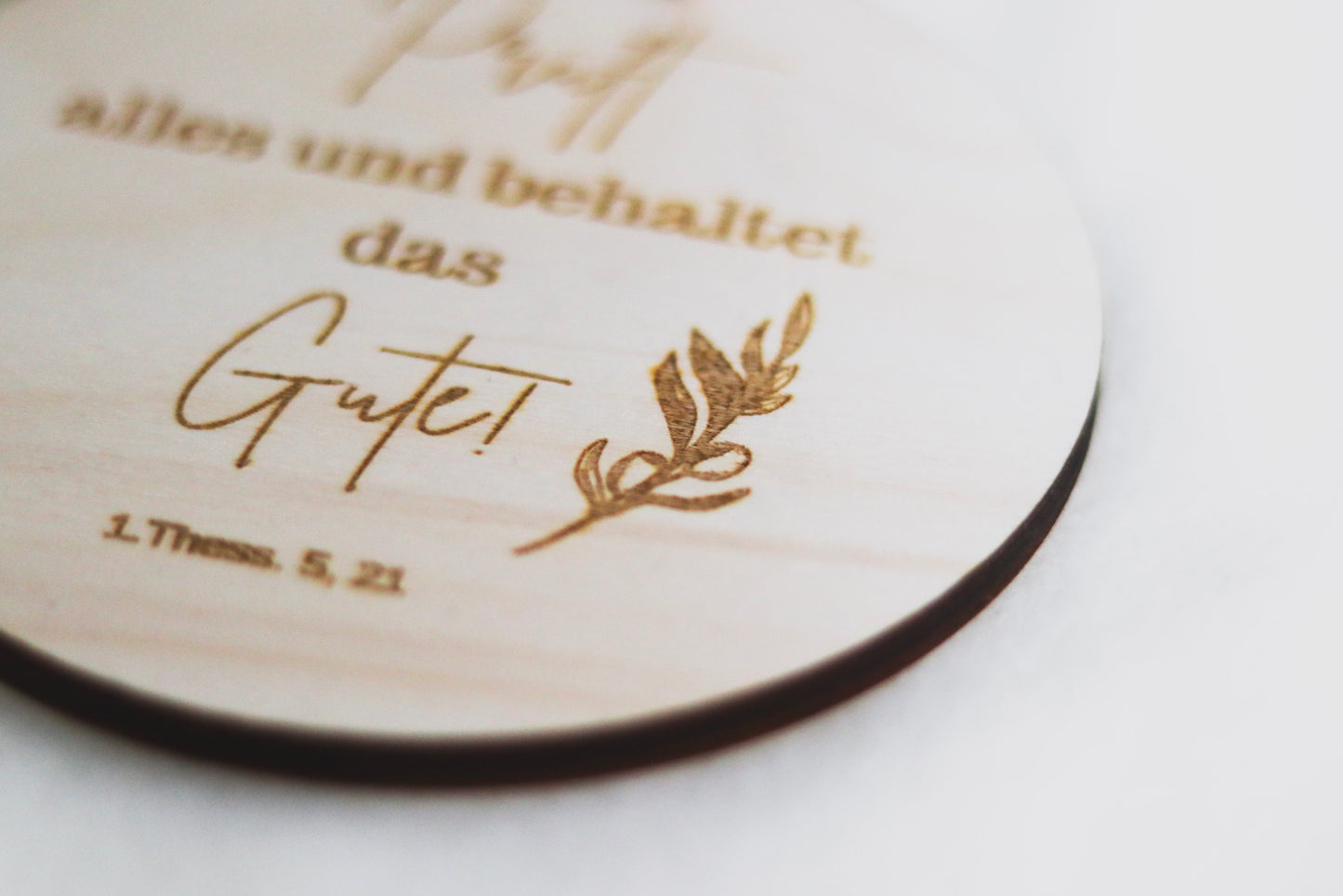 Holzschild "JAHRESLOSUNG- Prüft alles und behaltet das Gute"