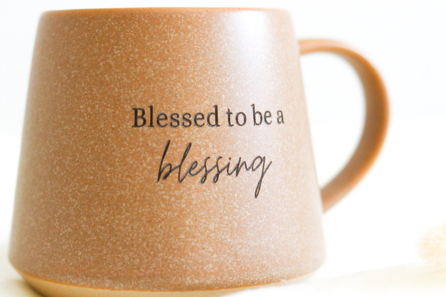 Tasse | "Blessed to be a blessing"