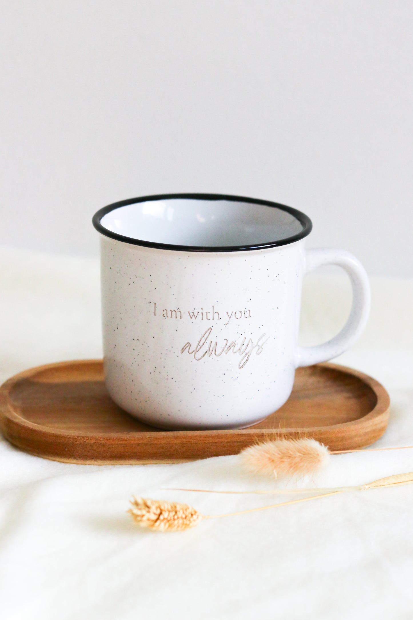 Tasse Keramik | "I am with you always"