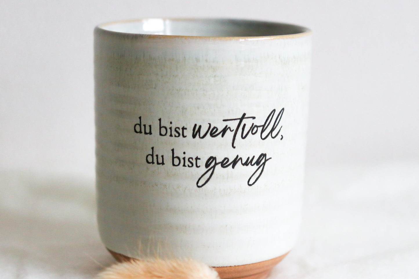 Tasse ohne Henkel | "Du bist wertvoll, du bist genug"