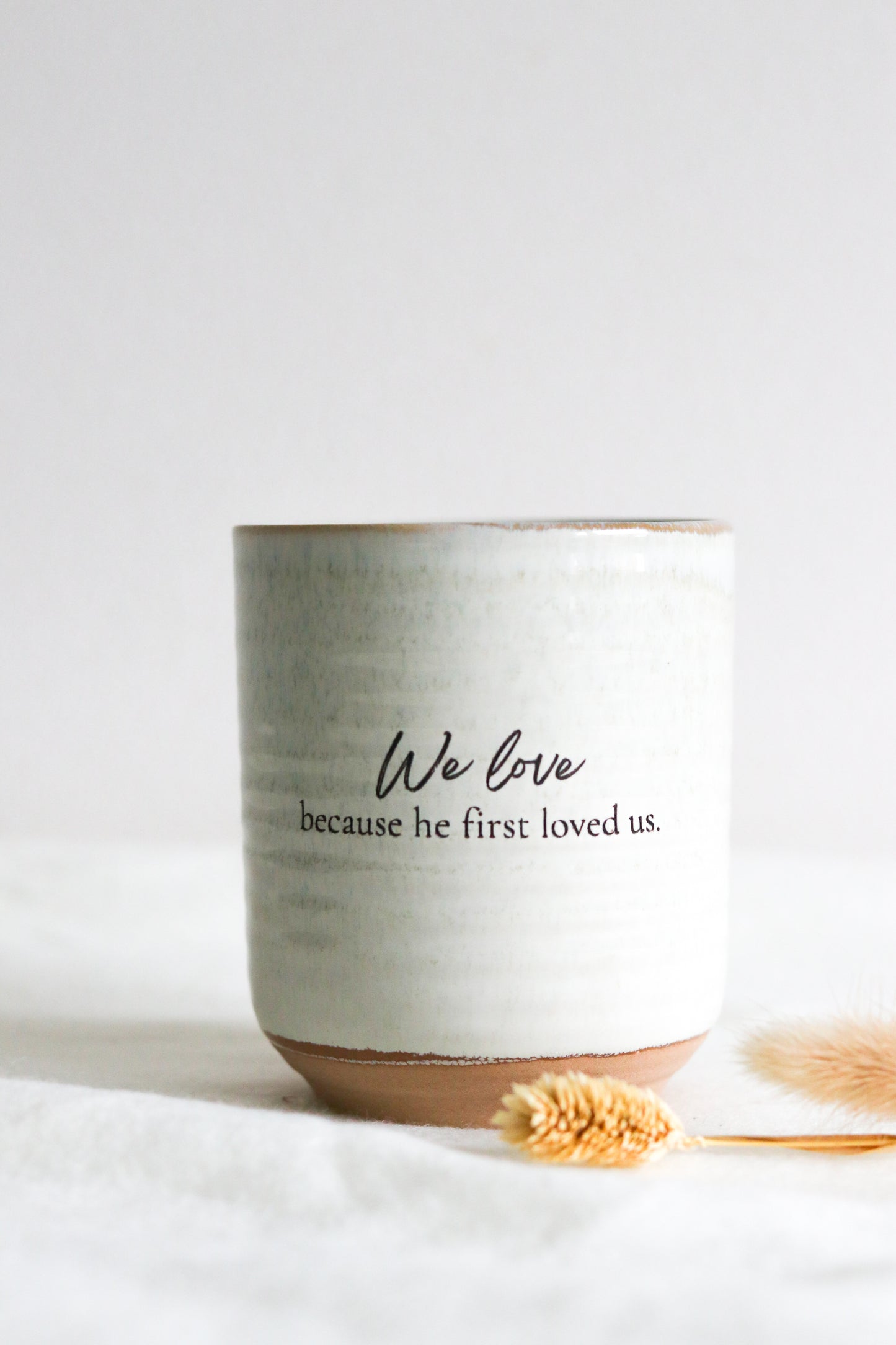 Tasse ohne Henkel | "We love because he first loved us"
