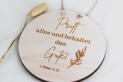 Holzschild "JAHRESLOSUNG- Prüft alles und behaltet das Gute"