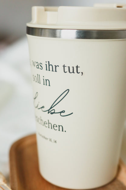 Thermobecher 350ml  -Alles was ihr tut, soll in Liebe geschehen-