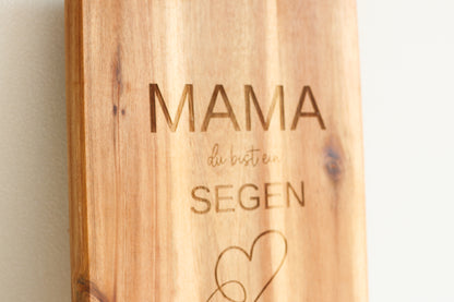 Schneidebrett - Mama du bist ein Segen-