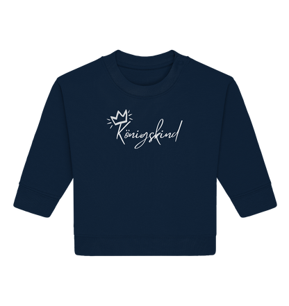Kinder Baby Königskind - Baby Organic Sweatshirt